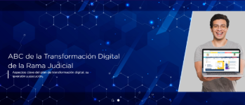 Abc de la transformación digital de la rama judicial